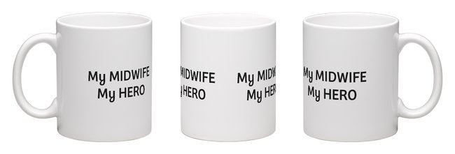 My MIDWIFE My HERO Mug