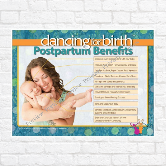 Dancing For Birth™ Postpartum Benefits Poster (18" x 24")