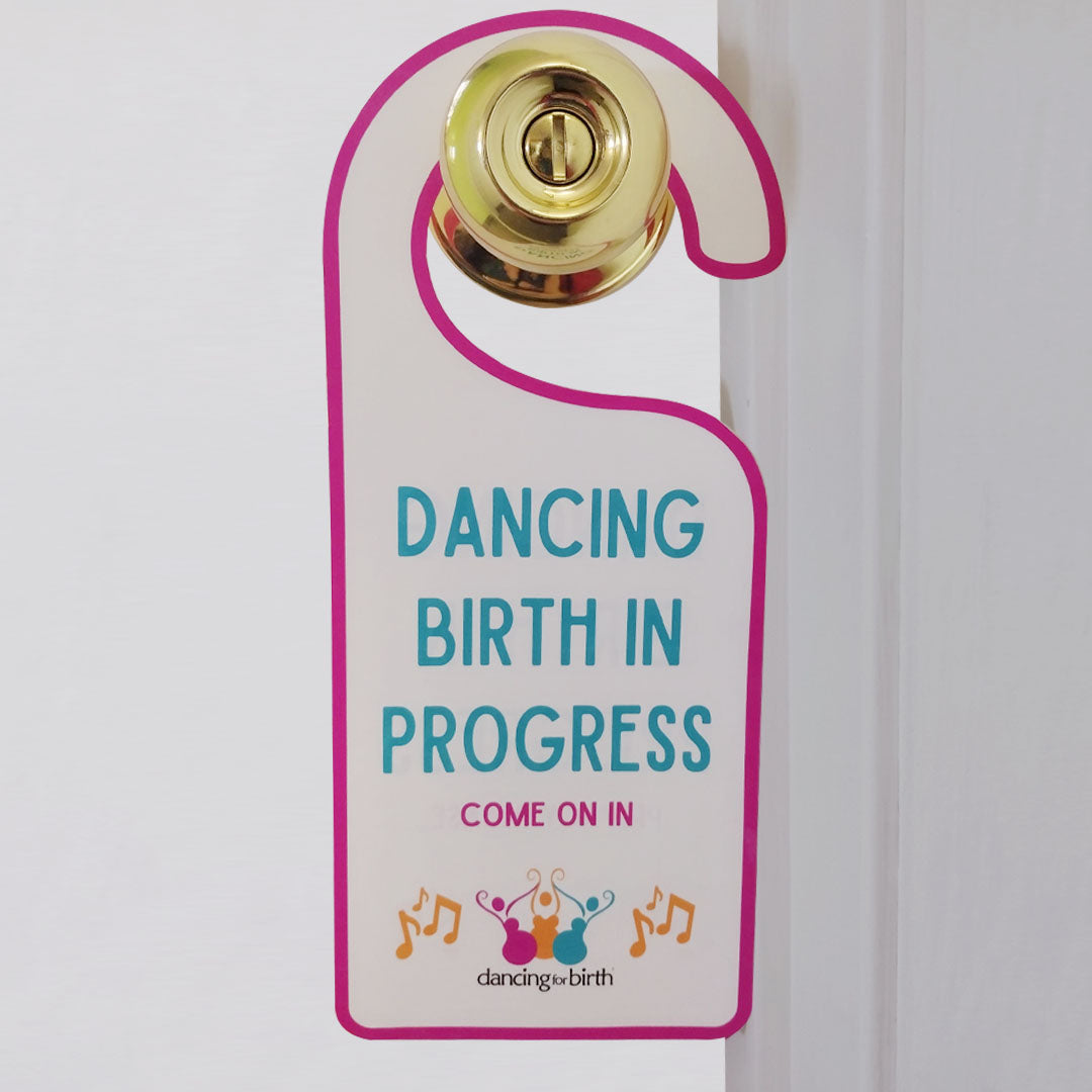 DFB™ Door Hanger - "Dancing Birth in Progress" Digital Download
